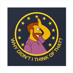 Hank Scorpio Why Didn't I Think of That? Posters and Art